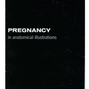 Pregnancy in Anatomical Illustrations color by Carnation Company 1963 Book Rare